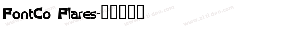 FontCo Flares字体转换